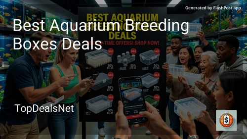 0 Best Aquarium Breeding Boxes Deals in 2026 image