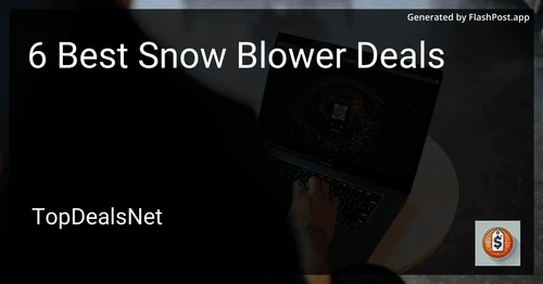 6 Best Snow Blower Deals in 2025 preview