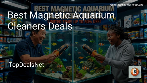 0 Best Magnetic Aquarium Cleaners Deals in 2026 image