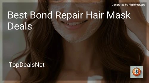 9 Best Bond Repair Hair Mask Deals in 2026 image
