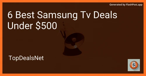 5 Best Samsung TV Deals Under $500 in 2025 image