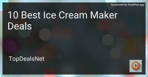 10 Best Ice Cream Maker Deals in 2025 preview