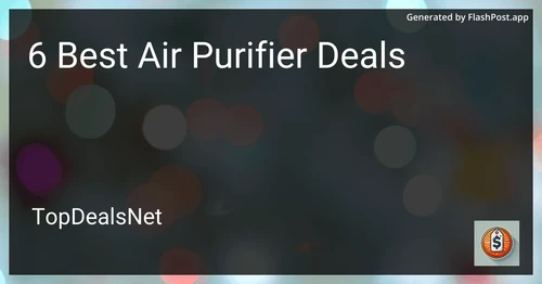 6 Best Air Purifier Deals in 2025 preview