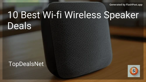 10 Best Wi-fi Wireless Speaker Deals in 2025 preview