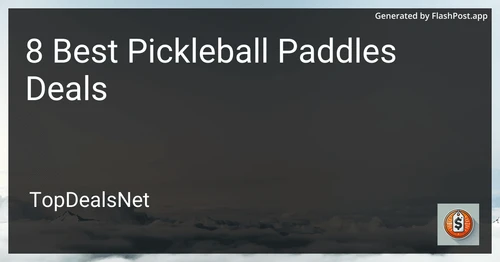 8 Best Pickleball Paddles Deals in 2025 image