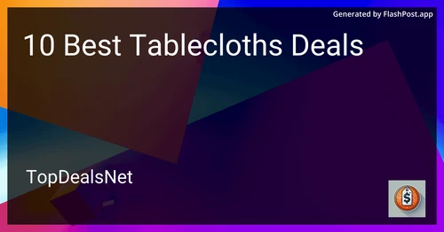 10 Best Tablecloths Deals in 2025 preview