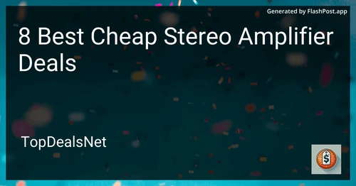 8 Best Cheap Stereo Amplifier Deals in 2025 preview