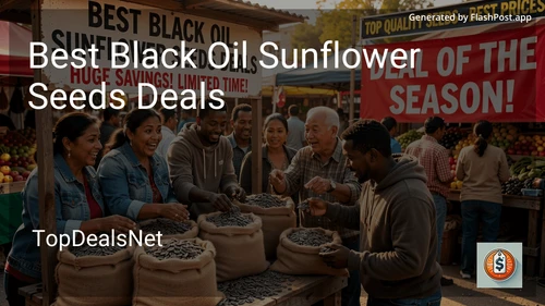 10 Best Black Oil Sunflower Seeds Deals in 2026 image