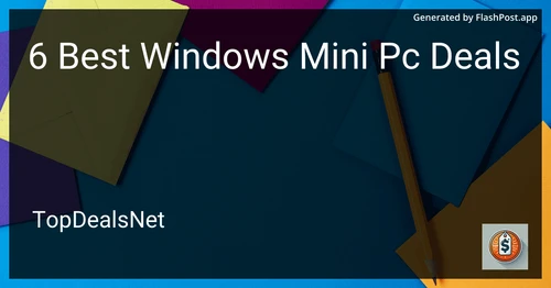 6 Best Windows Mini PC Deals in 2025 preview