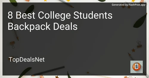 8 Best College Students Backpack Deals in 2025 preview