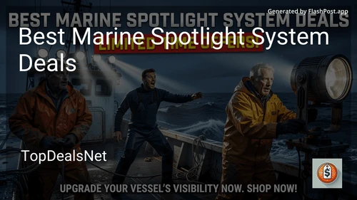 10 Best Marine Spotlight System Deals in 2026 image