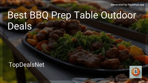 10 Best BBQ Prep Table Outdoor Deals in 2026 image