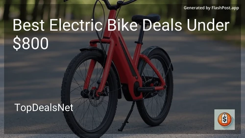 9 Best Electric Bike Deals Under $800 in 2025 image