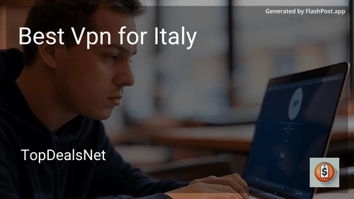 5 Best VPN for Italy in 2025 preview