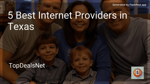 5 Best Internet Providers in Texas in 2025 image