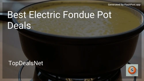 6 Best Electric Fondue Pot Deals in 2026 image