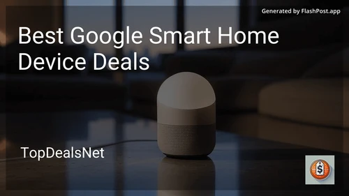 9 Best Google Smart Home Device Deals in 2025 image