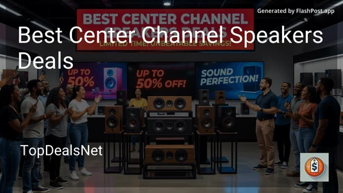 6 Best Center Channel Speakers Deals in 2026 image