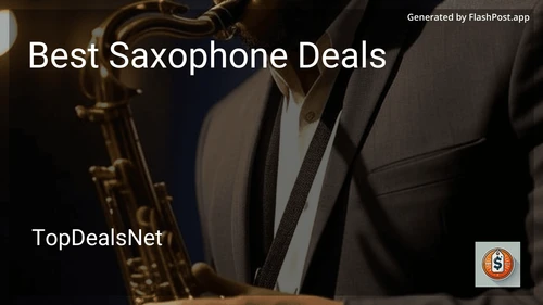 6 Best Saxophone Deals in 2025 preview