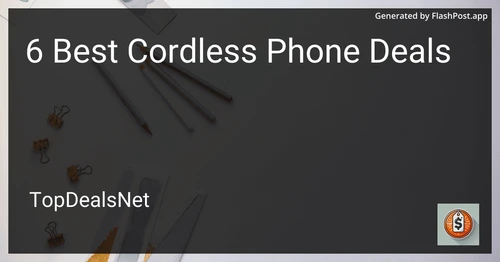 6 Best Cordless Phone Deals in 2025 preview