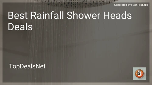 10 Best Rainfall Shower Heads Deals in 2025 image