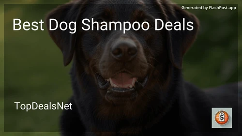 8 Best Dog Shampoo Deals in 2025 image