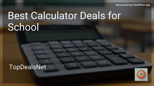 5 Best Calculator Deals for School in 2025 image