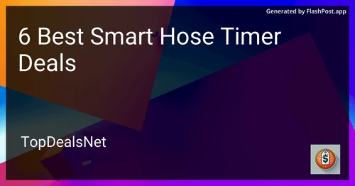 6 Best Smart Hose Timer Deals in 2025 image