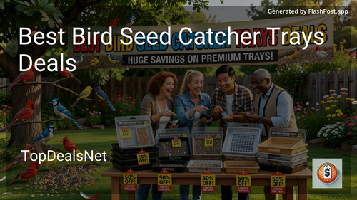 7 Best Bird Seed Catcher Trays Deals in 2026 image