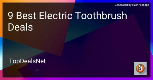 9 Best Electric Toothbrush Deals in 2025 image