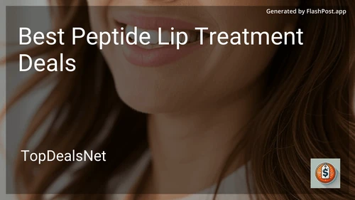 8 Best Peptide Lip Treatment Deals in 2026 image