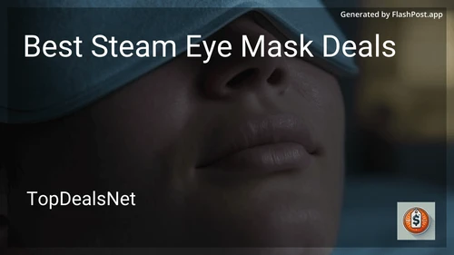 8 Best Steam Eye Mask Deals in 2025 image