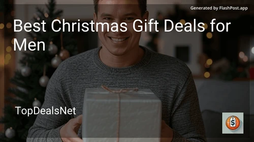 7 Best Christmas Gift Deals for Men in 2025 preview