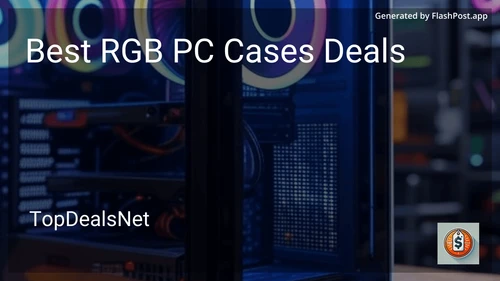 9 Best RGB PC Cases Deals in 2025 image