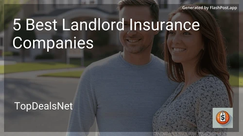 5 Best Landlord Insurance Companies in 2025 preview