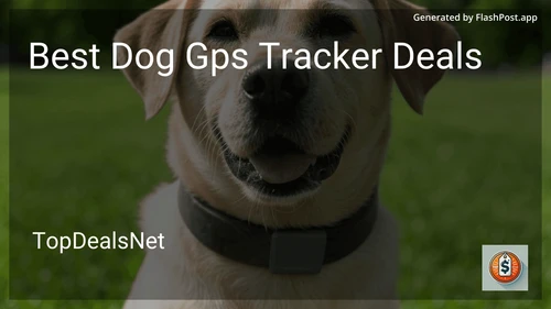 9 Best Dog Gps Tracker Deals in 2025 preview