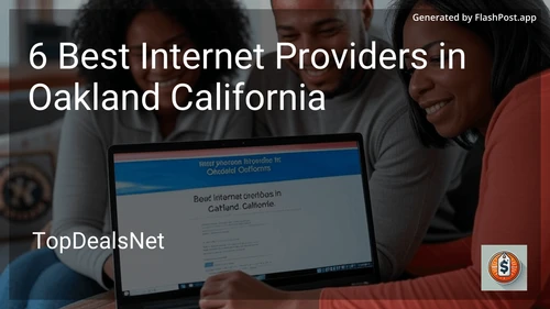6 Best Internet Providers in Oakland California in 2025 preview