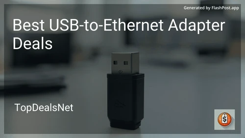 8 Best USB-to-Ethernet Adapter Deals in 2025 preview