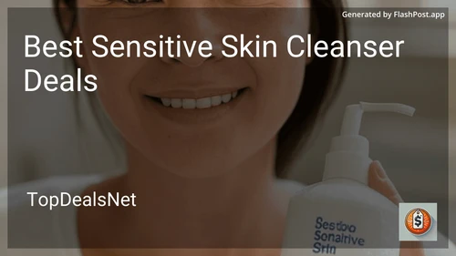 6 Best Sensitive Skin Cleanser Deals in 2025 image