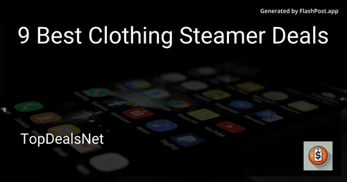 9 Best Clothing Steamer Deals in 2025 preview