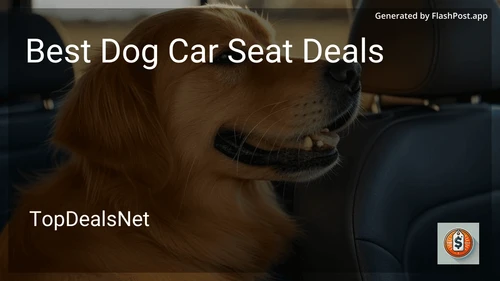 9 Best Dog Car Seat Deals in 2025 preview