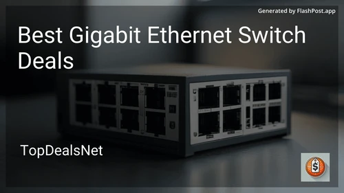 9 Best Gigabit Ethernet Switch Deals in 2025 preview