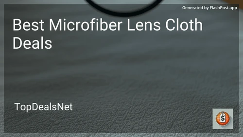 8 Best Microfiber Lens Cloth Deals in 2026 image