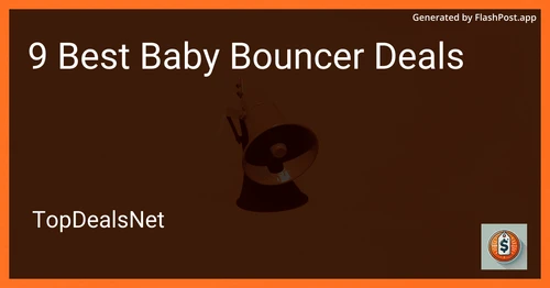 9 Best Baby Bouncer Deals in 2025 preview