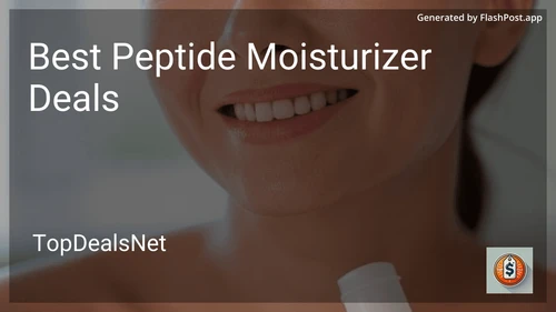 6 Best Peptide Moisturizer Deals in 2025 image