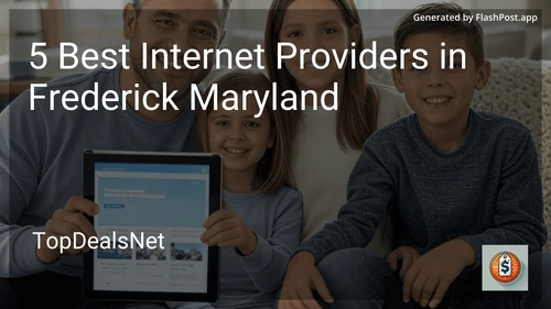 5 Best Internet Providers in Frederick Maryland in 2025 preview