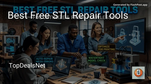 7 Best Free STL Repair Tools in 2026 image