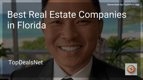 6 Best Real Estate Companies in Florida in 2025 image
