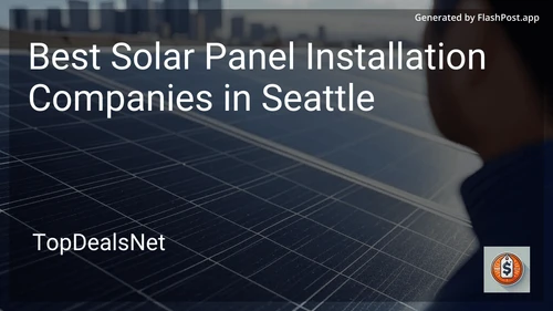 4 Best Solar Panel Installation Companies in Seattle in 2025 image