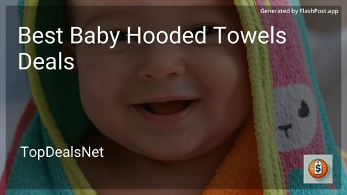 7 Best Baby Hooded Towels Deals in 2025 image